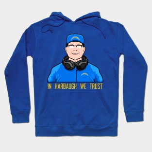 We trust harbaugh Hoodie
